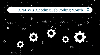 ACM_W X Alcoding Feb Coding Month