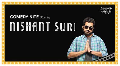 COMEDY NITE Starring Nishant Suri